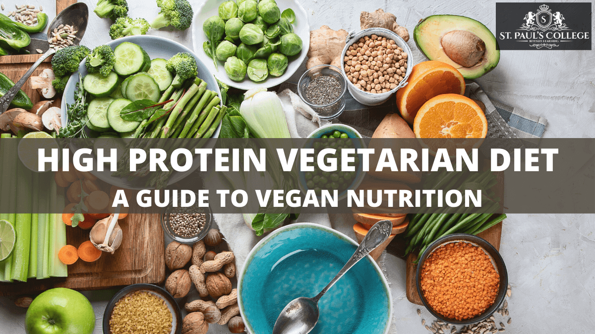 High Protein Vegetarian Diet A Guide To Vegan Nutrition