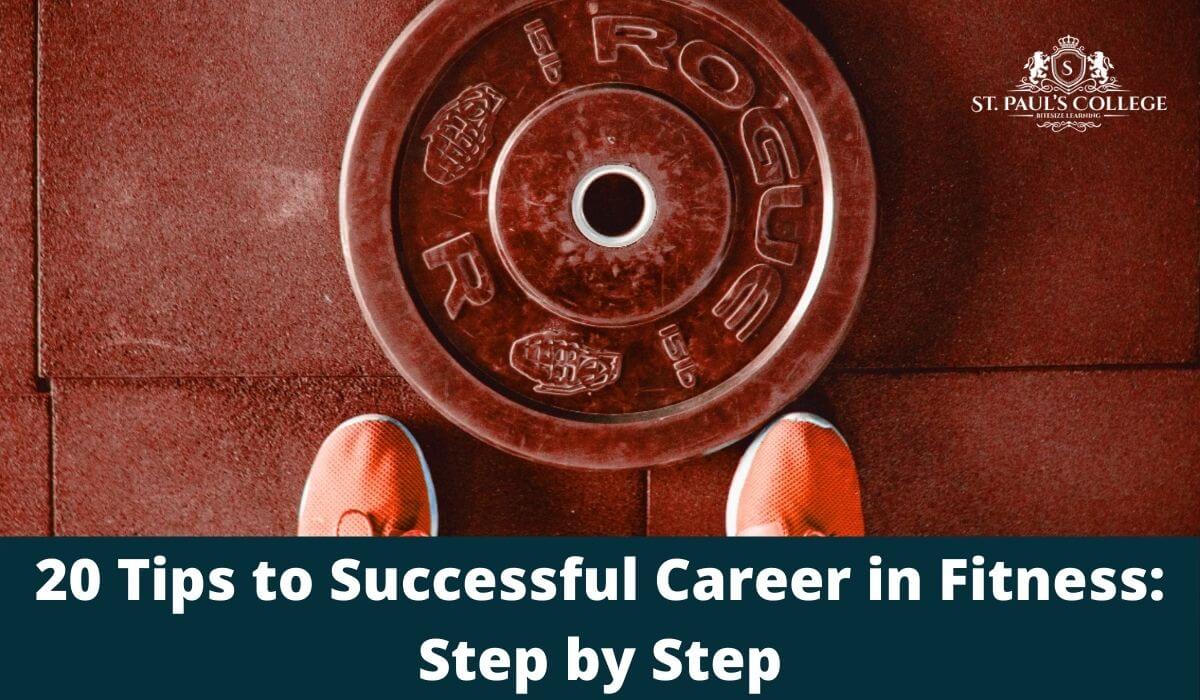 Career in Fitness: Top 20 tips for you